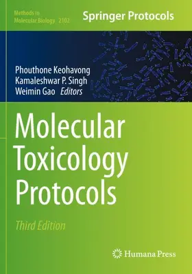 Keohavong / Gao / Singh |  Molecular Toxicology Protocols | Buch |  Sack Fachmedien