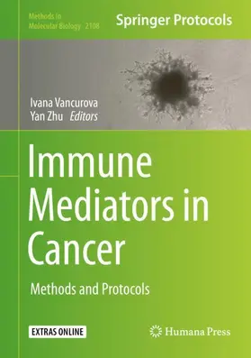 Zhu / Vancurova |  Immune Mediators in Cancer | Buch |  Sack Fachmedien