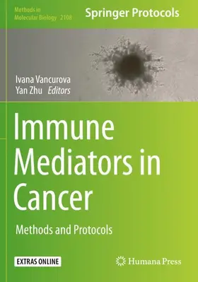 Zhu / Vancurova |  Immune Mediators in Cancer | Buch |  Sack Fachmedien