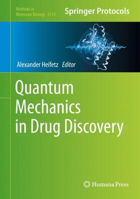Heifetz |  Quantum Mechanics in Drug Discovery | Buch |  Sack Fachmedien