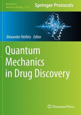 Heifetz |  Quantum Mechanics in Drug Discovery | Buch |  Sack Fachmedien