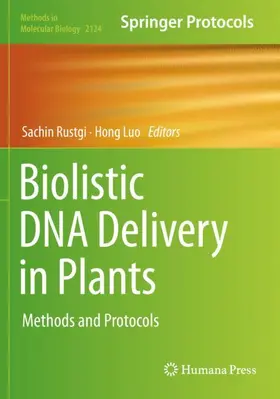 Luo / Rustgi |  Biolistic DNA Delivery in Plants | Buch |  Sack Fachmedien