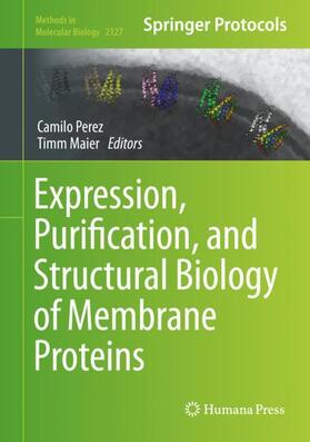 Maier / Perez |  Expression, Purification, and Structural Biology of Membrane Proteins | Buch |  Sack Fachmedien