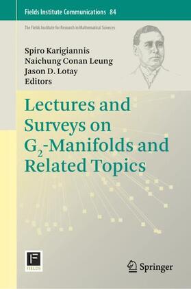 Karigiannis / Lotay / Leung |  Lectures and Surveys on G2-Manifolds and Related Topics | Buch |  Sack Fachmedien