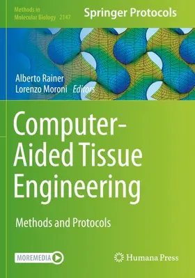 Moroni / Rainer |  Computer-Aided Tissue Engineering | Buch |  Sack Fachmedien