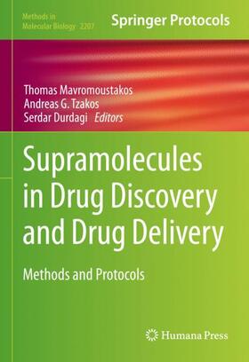 Mavromoustakos / Durdagi / Tzakos |  Supramolecules in Drug Discovery and Drug Delivery | Buch |  Sack Fachmedien