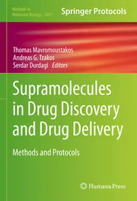 Mavromoustakos / Tzakos / Durdagi |  Supramolecules in Drug Discovery and Drug Delivery | eBook | Sack Fachmedien