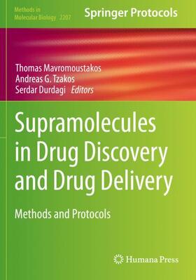 Mavromoustakos / Durdagi / Tzakos |  Supramolecules in Drug Discovery and Drug Delivery | Buch |  Sack Fachmedien
