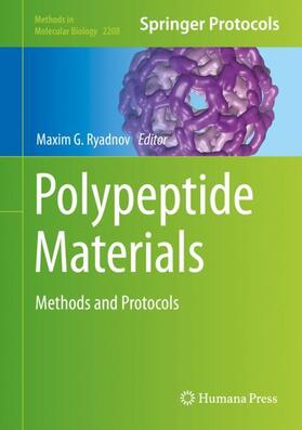 Ryadnov | Polypeptide Materials | Buch | 978-1-0716-0927-9 | sack.de