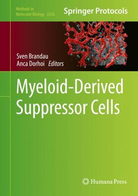 Dorhoi / Brandau |  Myeloid-Derived Suppressor Cells | Buch |  Sack Fachmedien