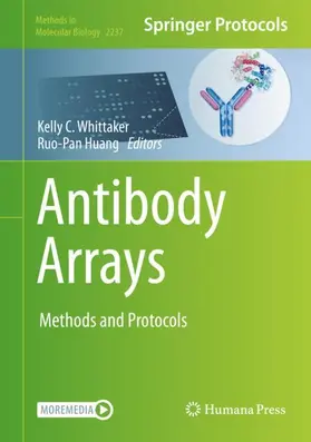 Huang / Whittaker |  Antibody Arrays | Buch |  Sack Fachmedien