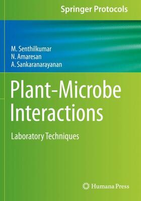 Senthilkumar / Sankaranarayanan / Amaresan |  Plant-Microbe Interactions | Buch |  Sack Fachmedien