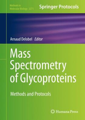 Delobel |  Mass Spectrometry of Glycoproteins | Buch |  Sack Fachmedien