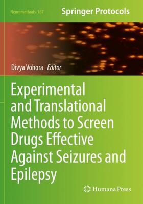 Vohora |  Experimental and Translational Methods to Screen Drugs Effective Against Seizures and Epilepsy | Buch |  Sack Fachmedien