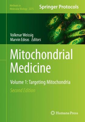 Edeas / Weissig |  Mitochondrial Medicine | Buch |  Sack Fachmedien