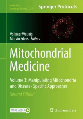 Edeas / Weissig |  Mitochondrial Medicine | Buch |  Sack Fachmedien