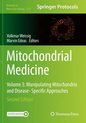 Edeas / Weissig |  Mitochondrial Medicine | Buch |  Sack Fachmedien