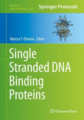 Oliveira |  Single Stranded DNA Binding Proteins | Buch |  Sack Fachmedien