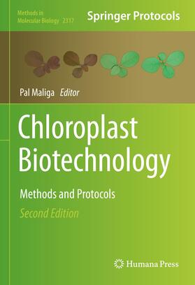 Maliga |  Chloroplast Biotechnology | Buch |  Sack Fachmedien