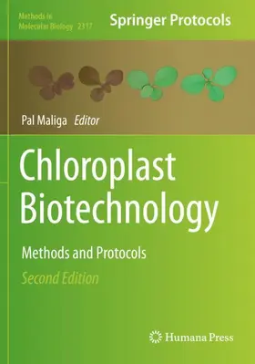 Maliga |  Chloroplast Biotechnology | Buch |  Sack Fachmedien