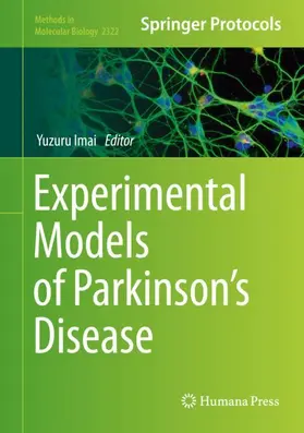 Imai |  Experimental Models of Parkinson's Disease | Buch |  Sack Fachmedien