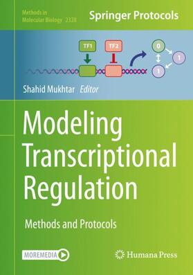 MUKHTAR |  Modeling Transcriptional Regulation | Buch |  Sack Fachmedien