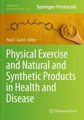 Guest |  Physical Exercise and Natural and Synthetic Products in Health and Disease | Buch |  Sack Fachmedien