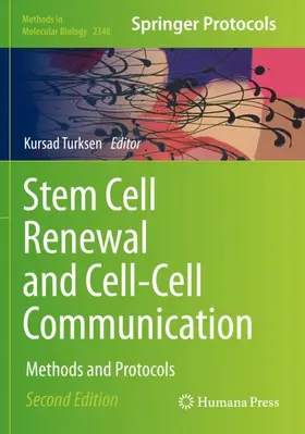 Turksen |  Stem Cell Renewal and Cell-Cell Communication | Buch |  Sack Fachmedien