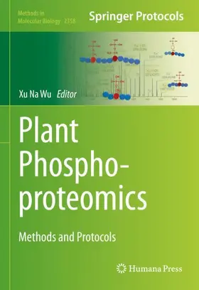 Wu |  Plant Phosphoproteomics | Buch |  Sack Fachmedien