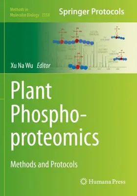 Wu |  Plant Phosphoproteomics | Buch |  Sack Fachmedien