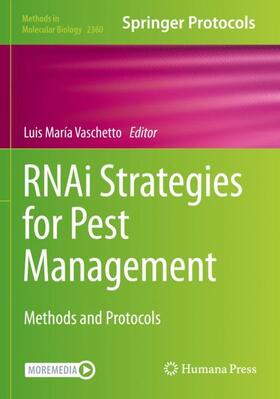 Vaschetto |  RNAi Strategies for Pest Management | Buch |  Sack Fachmedien