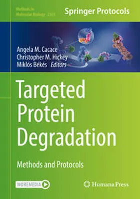 Cacace / Hickey / Békés |  Targeted Protein Degradation | eBook | Sack Fachmedien