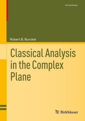 Burckel |  Classical Analysis in the Complex Plane | Buch |  Sack Fachmedien