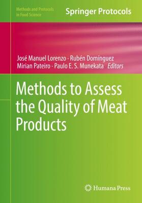 Lorenzo / Munekata / Domínguez |  Methods to Assess the Quality of Meat Products | Buch |  Sack Fachmedien