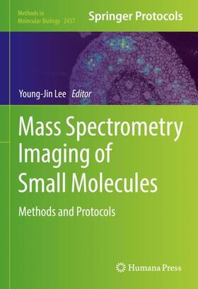 Lee |  Mass Spectrometry Imaging of Small Molecules | Buch |  Sack Fachmedien