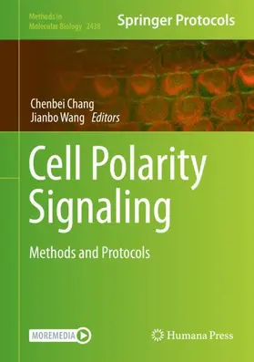 Wang / Chang |  Cell Polarity Signaling | Buch |  Sack Fachmedien