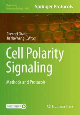 Wang / Chang |  Cell Polarity Signaling | Buch |  Sack Fachmedien