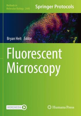 Heit |  Fluorescent Microscopy | Buch |  Sack Fachmedien