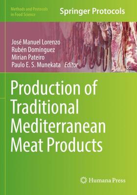 Lorenzo / Munekata / Domínguez |  Production of Traditional Mediterranean Meat Products | Buch |  Sack Fachmedien