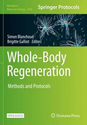 Galliot / Blanchoud |  Whole-Body Regeneration | Buch |  Sack Fachmedien