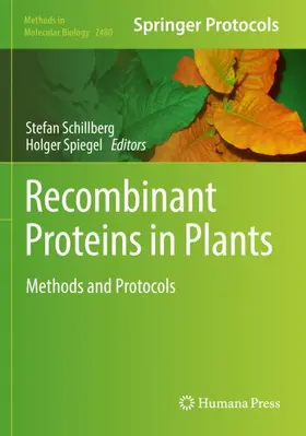 Spiegel / Schillberg |  Recombinant Proteins in Plants | Buch |  Sack Fachmedien