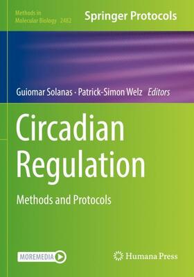 Welz / Solanas |  Circadian Regulation | Buch |  Sack Fachmedien