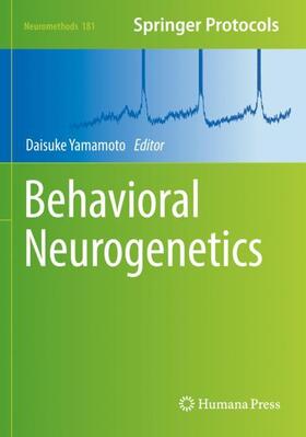 Yamamoto |  Behavioral Neurogenetics | Buch |  Sack Fachmedien
