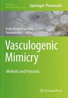 Berti / Marques dos Reis |  Vasculogenic Mimicry | Buch |  Sack Fachmedien