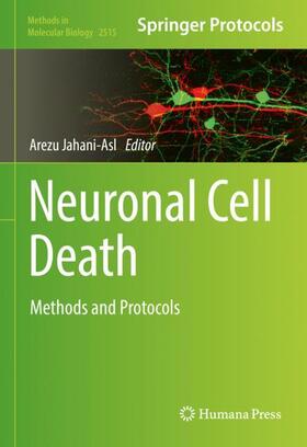 Jahani-Asl |  Neuronal Cell Death | Buch |  Sack Fachmedien