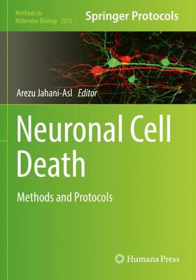 Jahani-Asl |  Neuronal Cell Death | Buch |  Sack Fachmedien