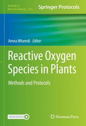 Mhamdi |  Reactive Oxygen Species in Plants | Buch |  Sack Fachmedien