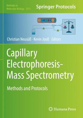 Jooß / Neusüß |  Capillary Electrophoresis-Mass Spectrometry | Buch |  Sack Fachmedien