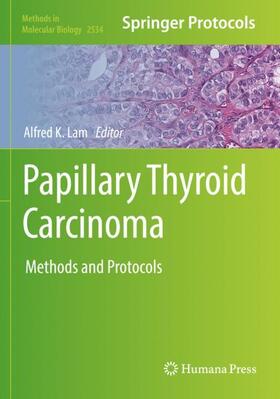 Lam |  Papillary Thyroid Carcinoma | Buch |  Sack Fachmedien