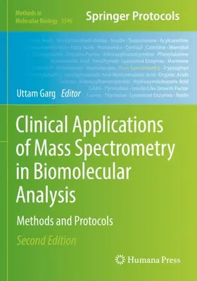 Garg |  Clinical Applications of Mass Spectrometry in Biomolecular Analysis | Buch |  Sack Fachmedien